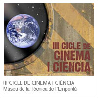 III Cicle de Cinema i Ciència MTE
